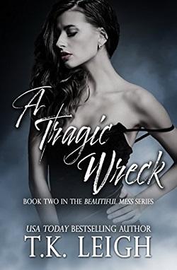 A Tragic Wreck (Beautiful Mess 2)