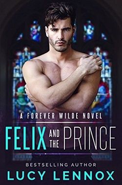 Felix and the Prince (Forever Wilde 2)